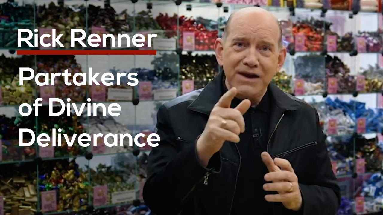 Rick Renner - Partakers of Divine Deliverance