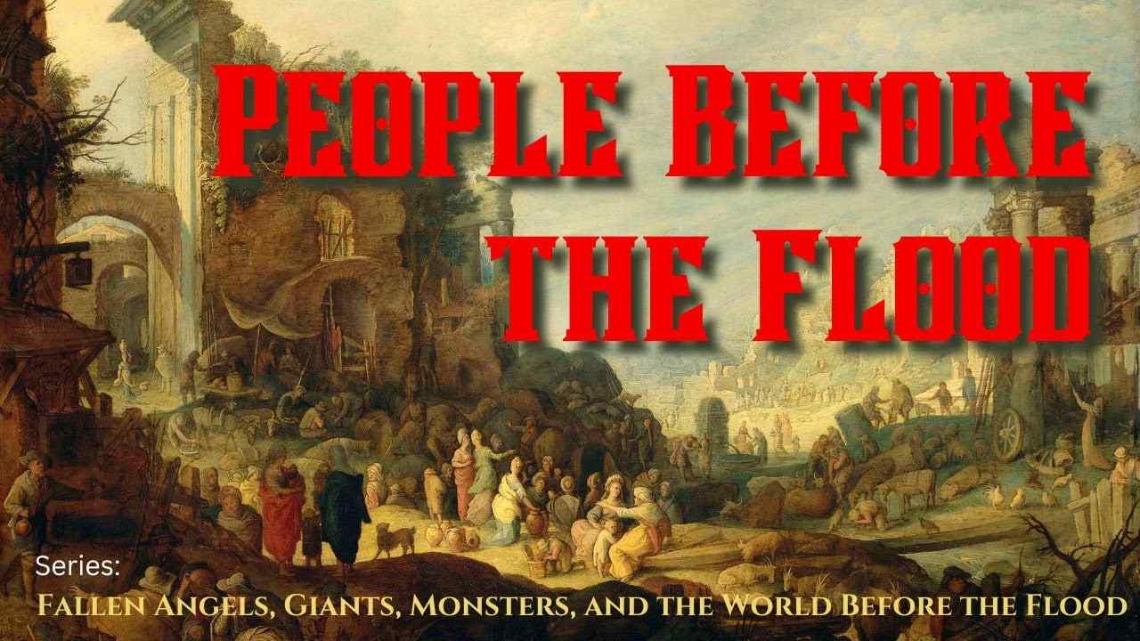 Rick Renner - People Before the Flood