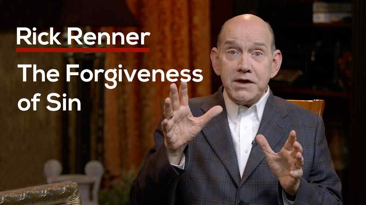 Rick Renner - The Forgiveness of Sin