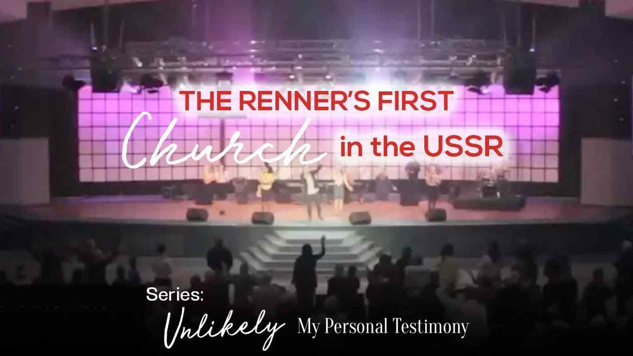 Rick Renner - The Renners First Church in the USSR