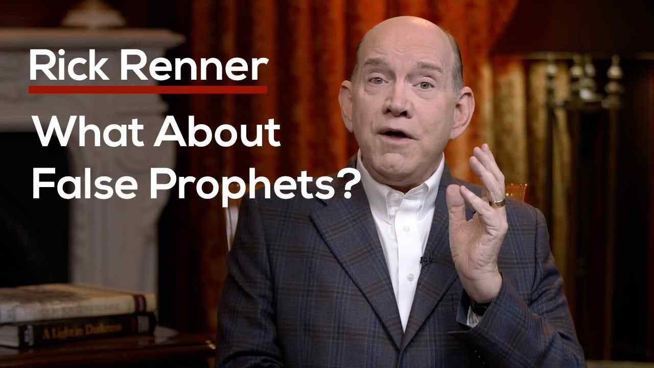 Rick Renner - What About False Prophets