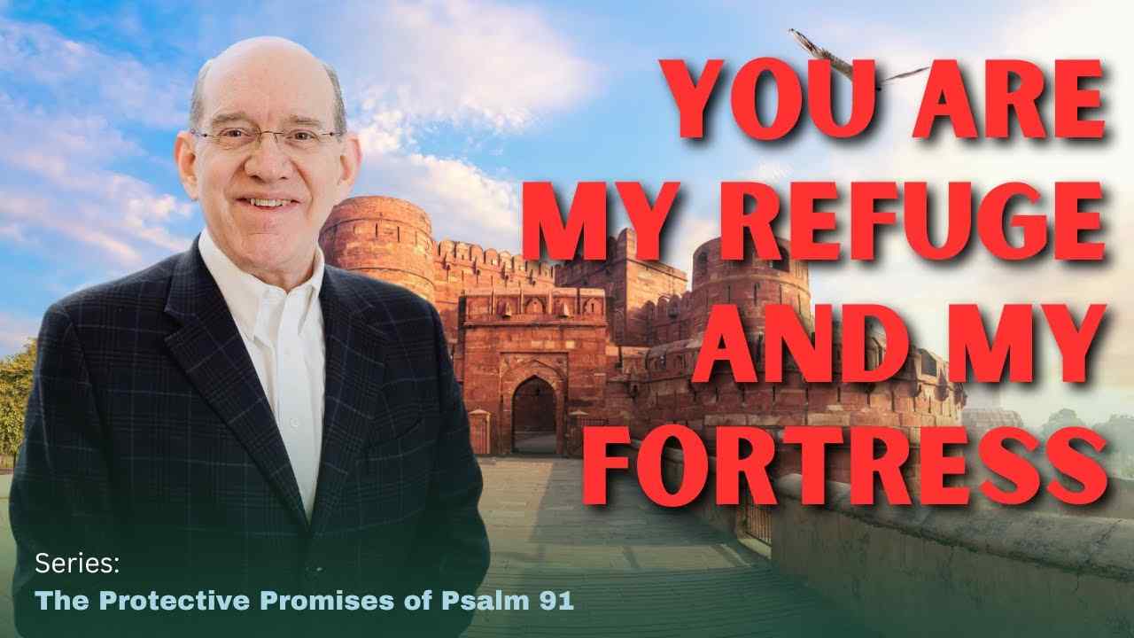 Rick Renner - You Are My Refuge and Fortress