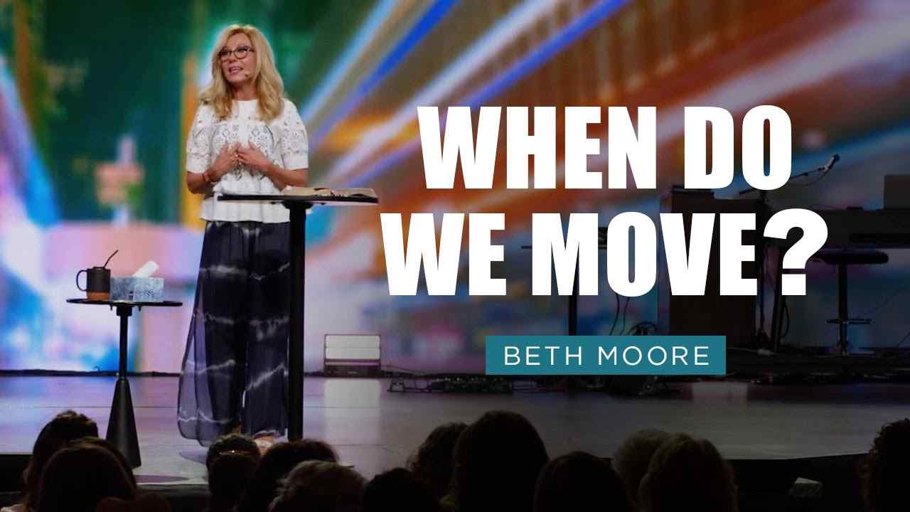 Beth Moore - God Is On The Move - Part 3