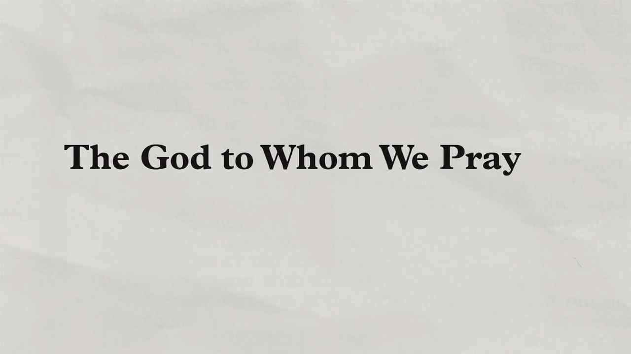 Charles Stanley - The God to Whom We Pray