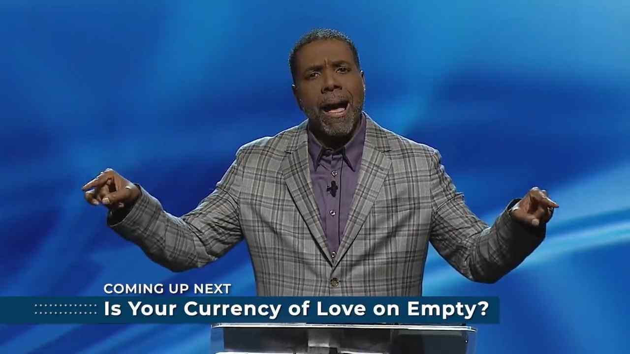 Creflo Dollar - Is Your Currency of Love on Empty? - Part 2