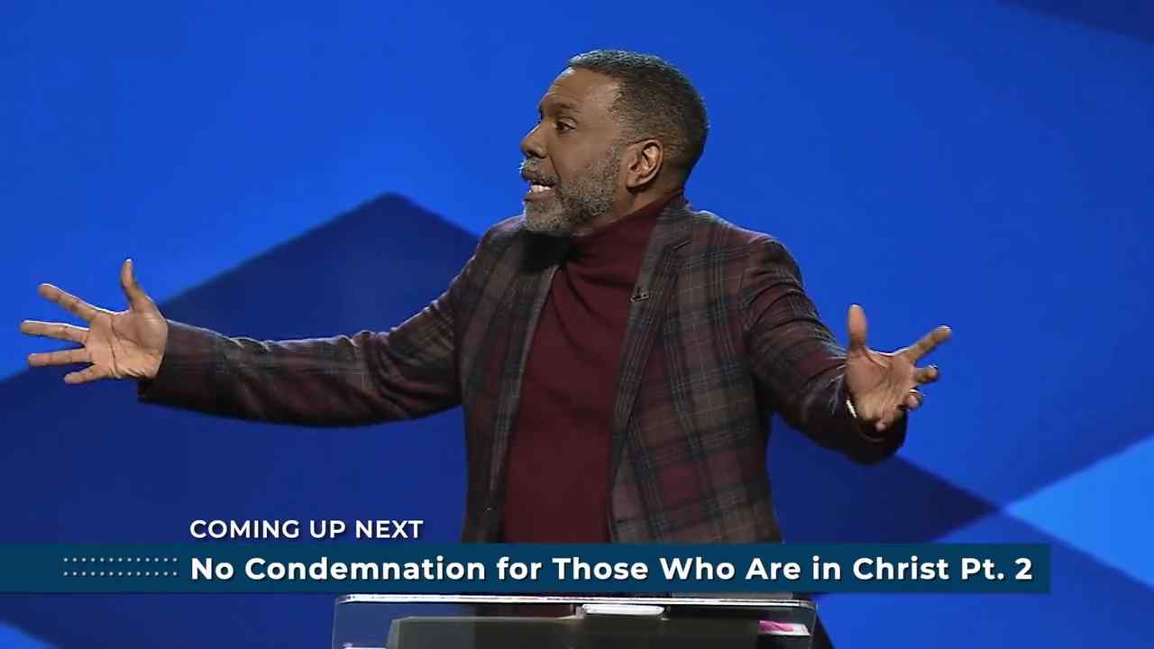 Creflo Dollar - No Condemnation For Those Who Are In Christ - Part 2