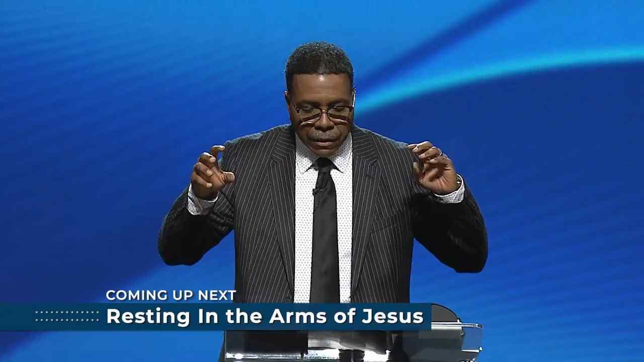 Creflo Dollar - Resting in the Arms of Jesus - Part 1