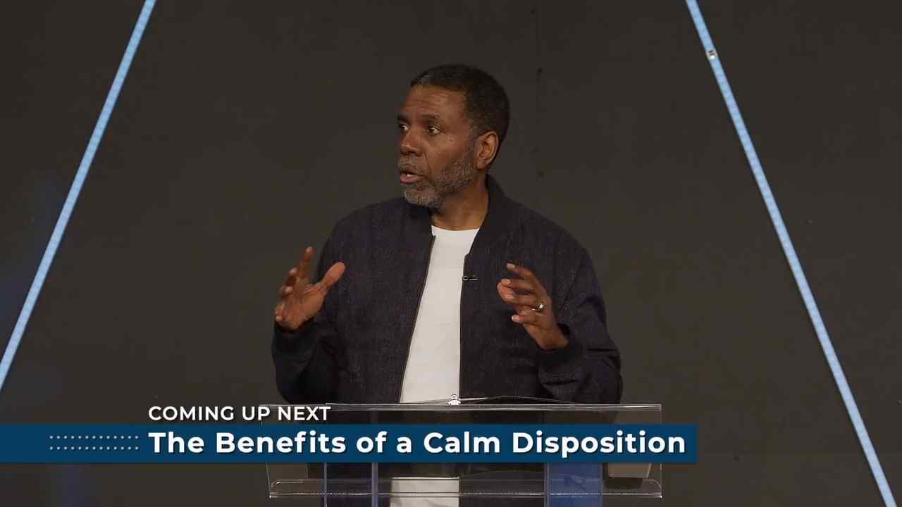 Creflo Dollar - The Benefits of a Calm Disposition - Part 2