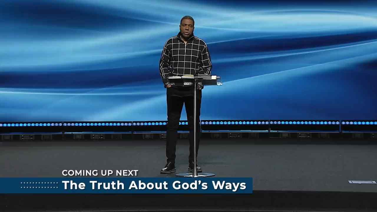 Creflo Dollar - The Truth About God's Ways - Part 3