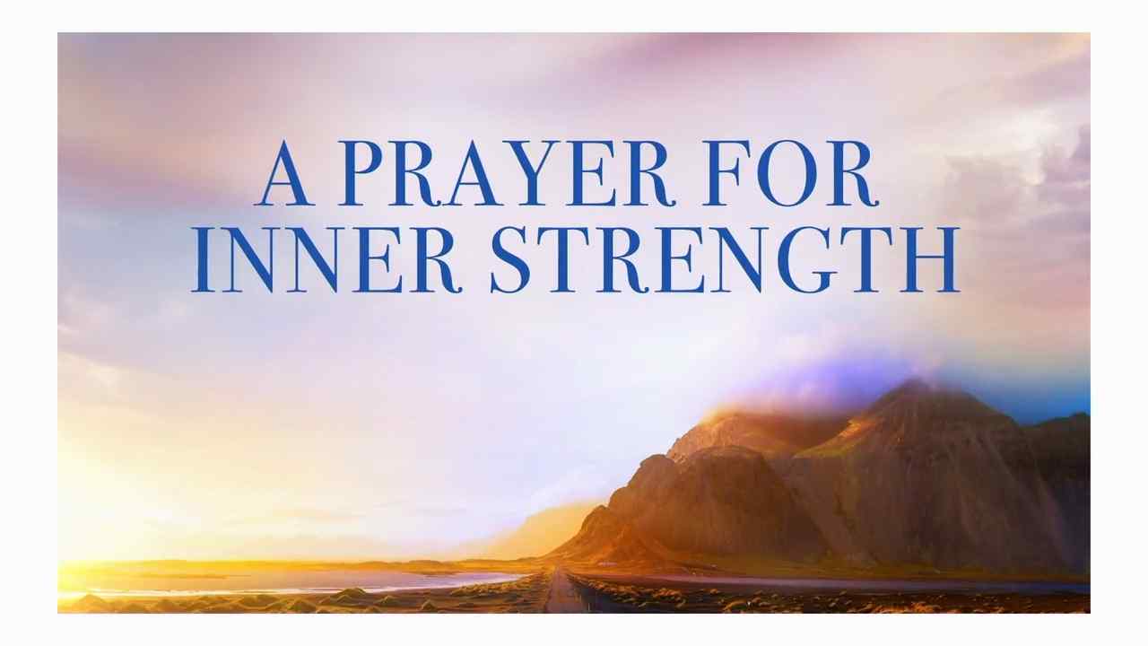 David Jeremiah - A Prayer for Inner Strength