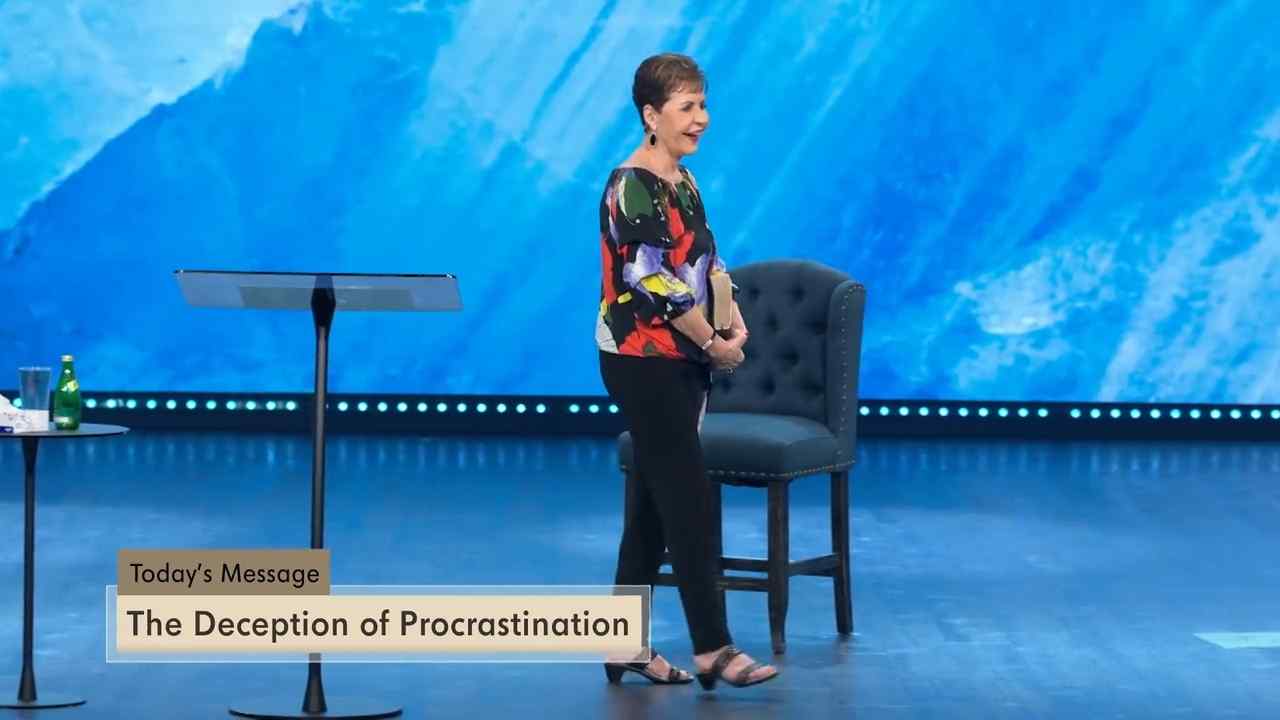 Joyce Meyer - The Deception of Procrastination - Part 1