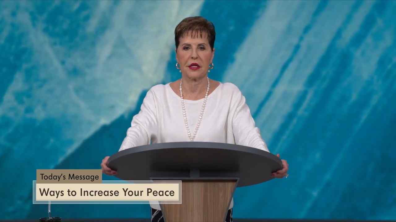 Joyce Meyer - Ways to Increase Your Peace - Part 1