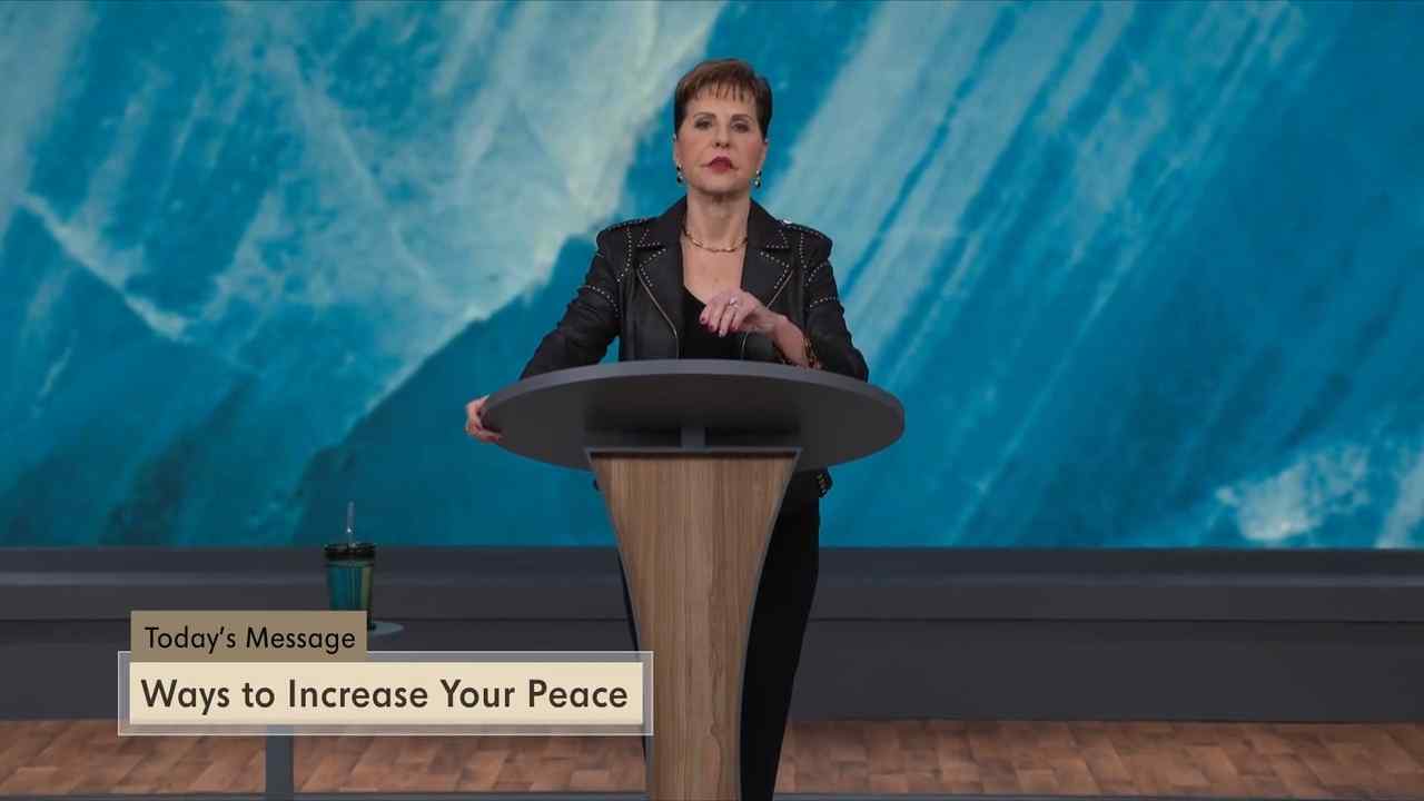 Joyce Meyer - Ways to Increase Your Peace - Part 2