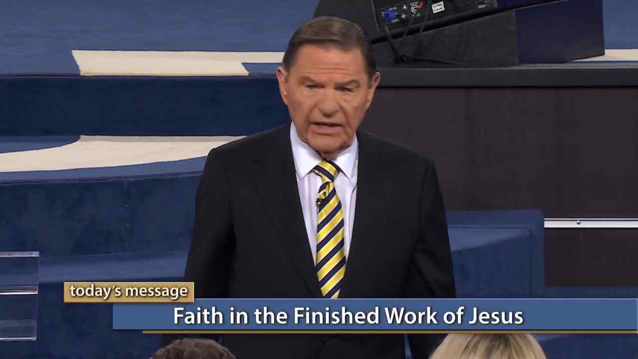 Kenneth Copeland - Faith in the Finished Work of Jesus