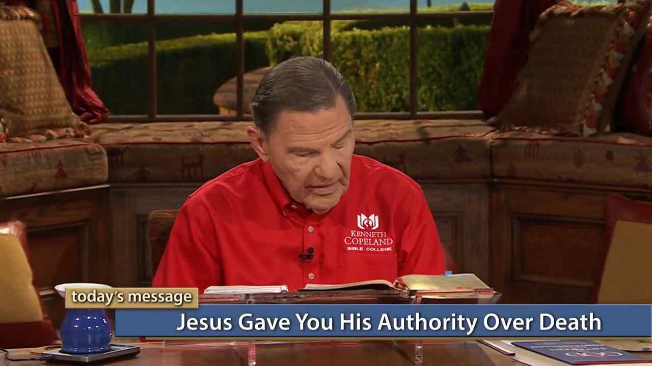 Kenneth Copeland - Jesus Gave You His Authority Over Death