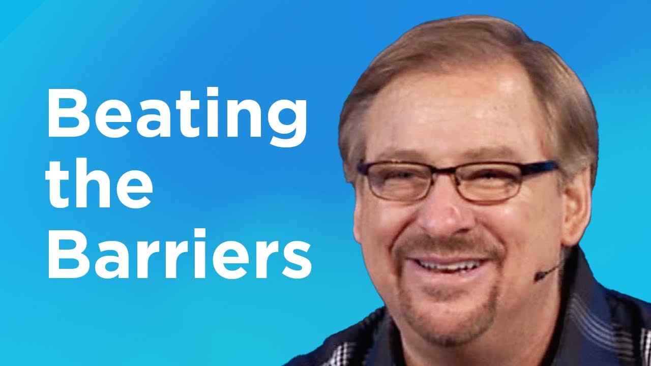 Rick Warren - Beating the Barriers