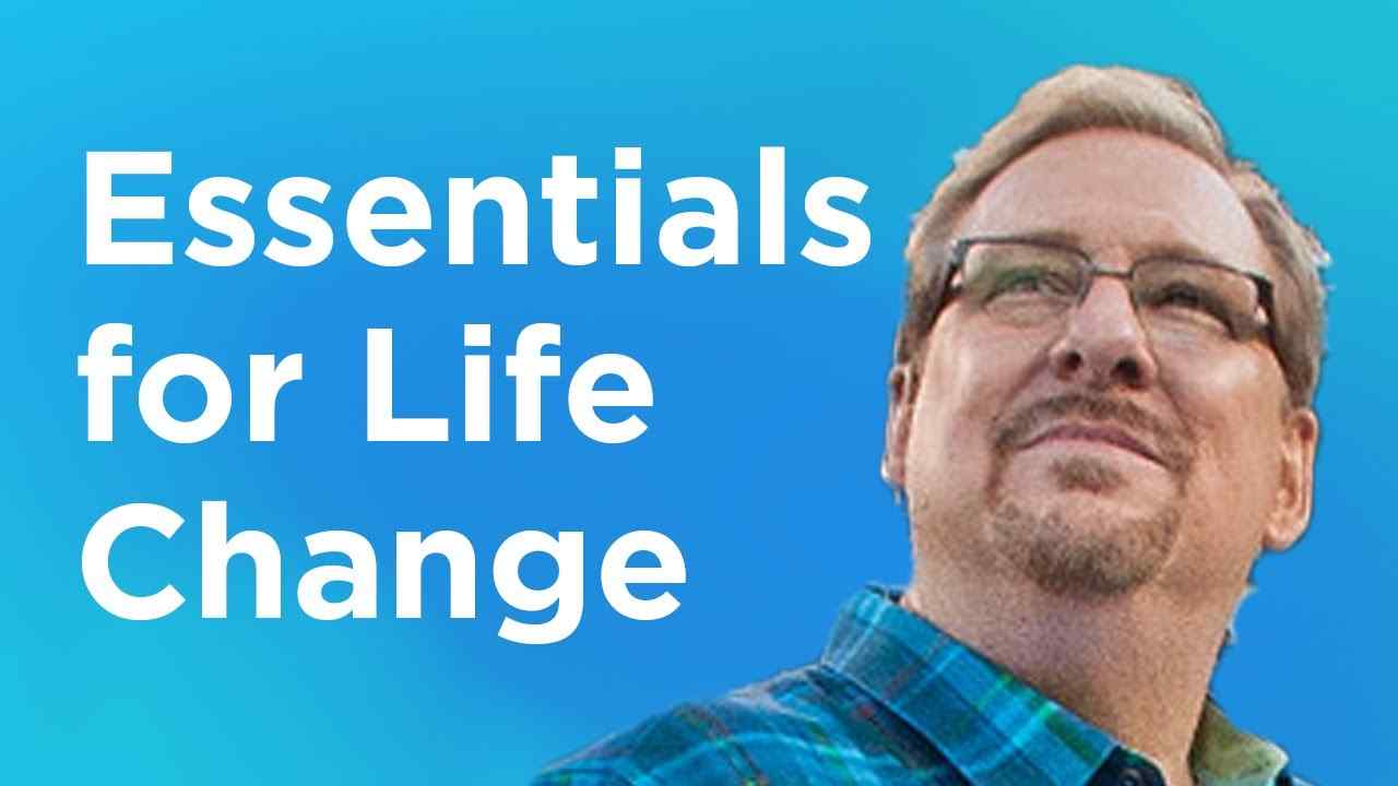 Rick Warren - Essentials for Life Change