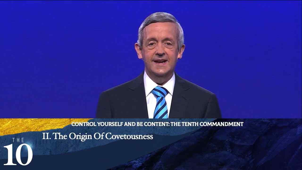 Robert Jeffress - Control Yourself and Be Content: The Tenth Commandment