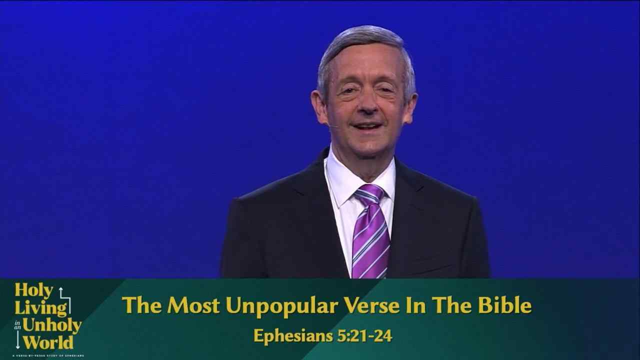 Robert Jeffress - The Most Unpopular Verse In The Bible