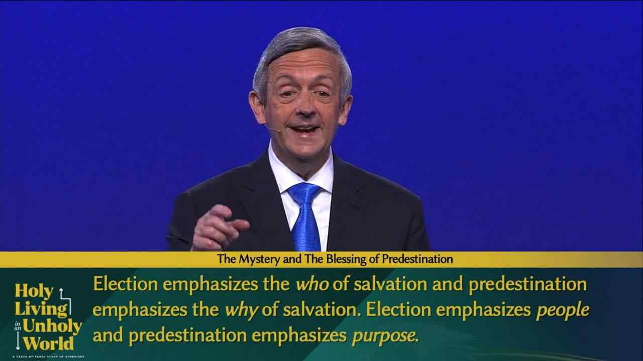 Robert Jeffress - The Mystery and The Blessing of Predestination