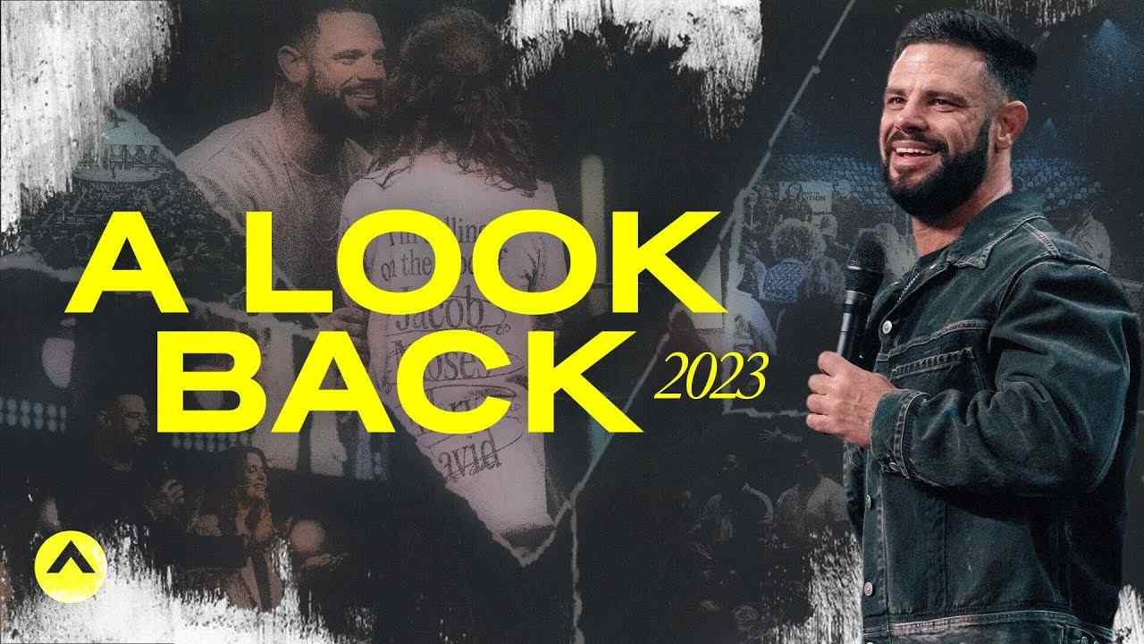 Steven Furtick - A Look Back