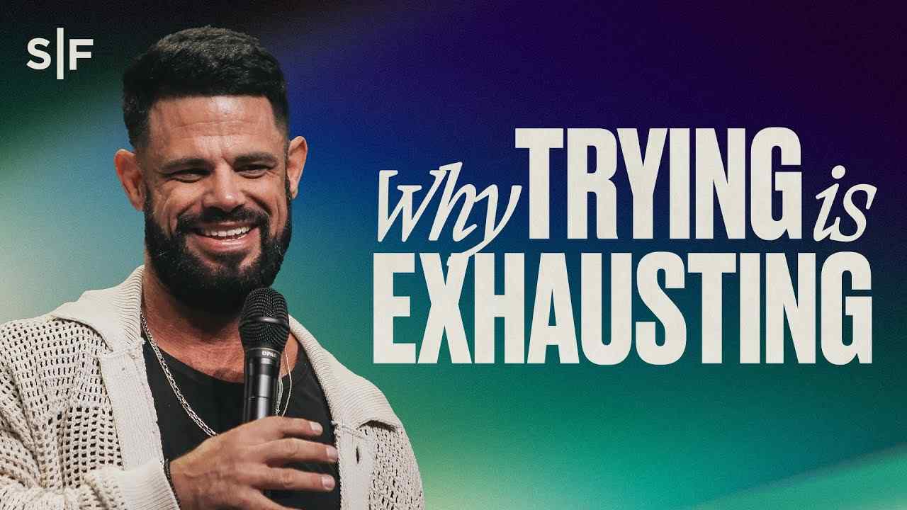 Steven Furtick - But I've Tried Everything