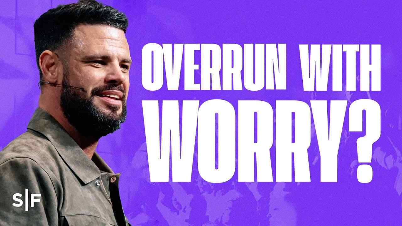 Steven Furtick - Don't Let Fear Control You