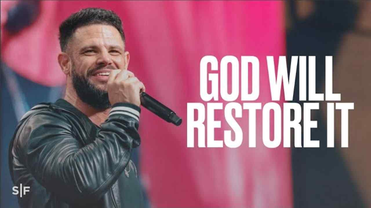 Steven Furtick - God Will Restore What You've Lost