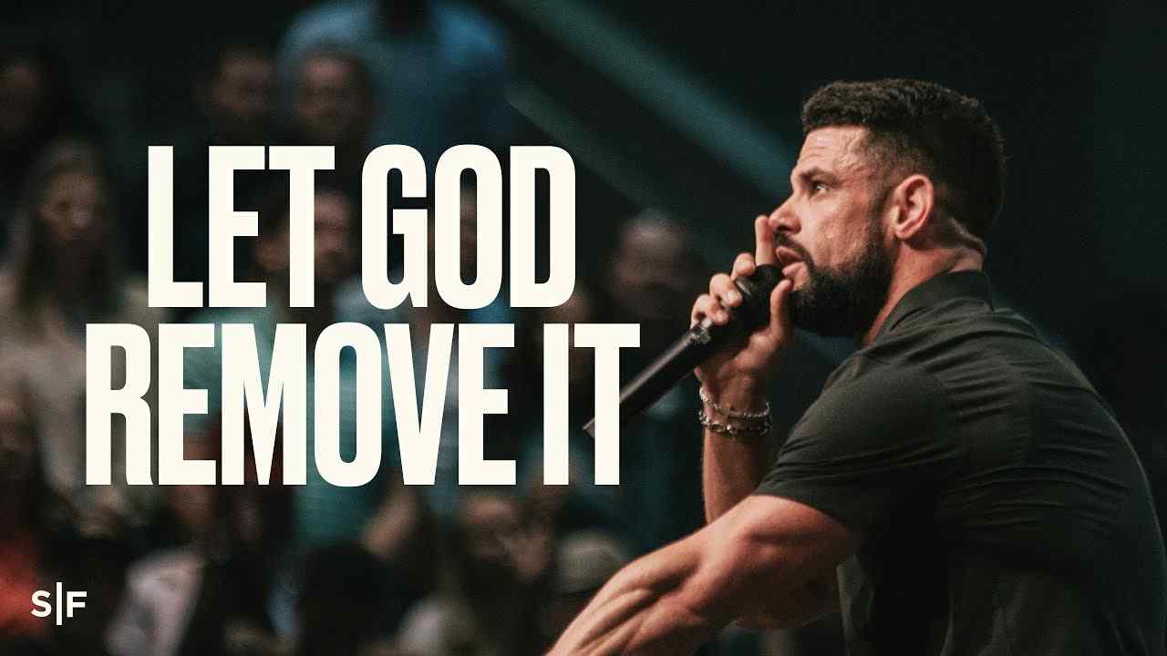 Steven Furtick - Why God Removes Things From Your Life