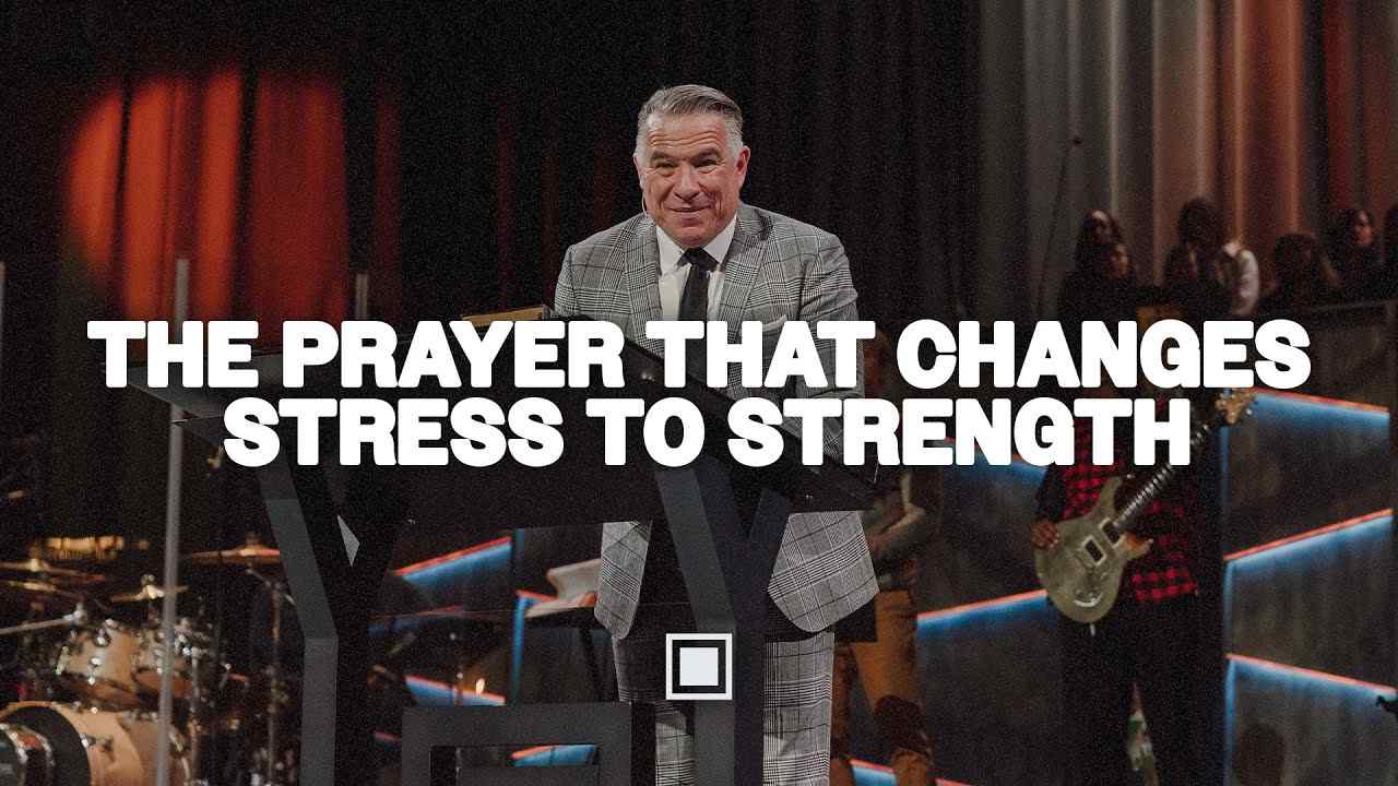 Tim Dilena - The Prayer That Changes Stress to Strength