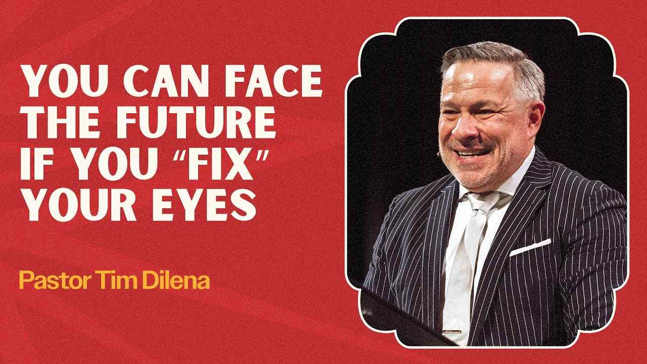 Tim Dilena - You Can Face The Future If You Fix Your Eyes