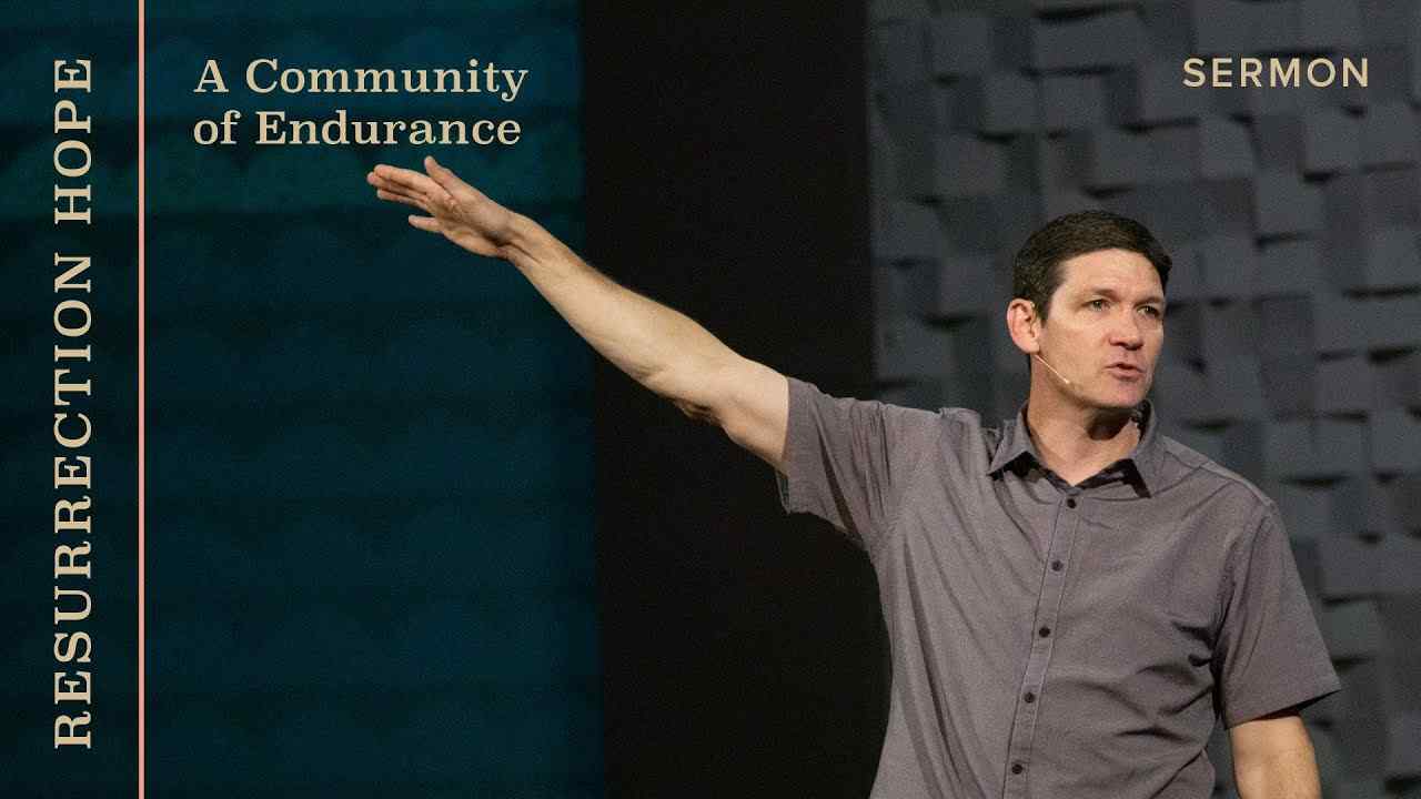 Matt Chandler - A Community of Endurance