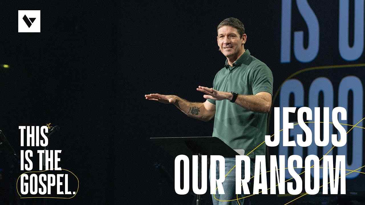 Matt Chandler - Jesus Our Ransom