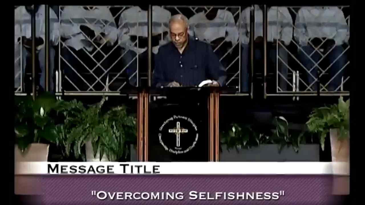 John K. Jenkins Sr - Overcoming Selfishness