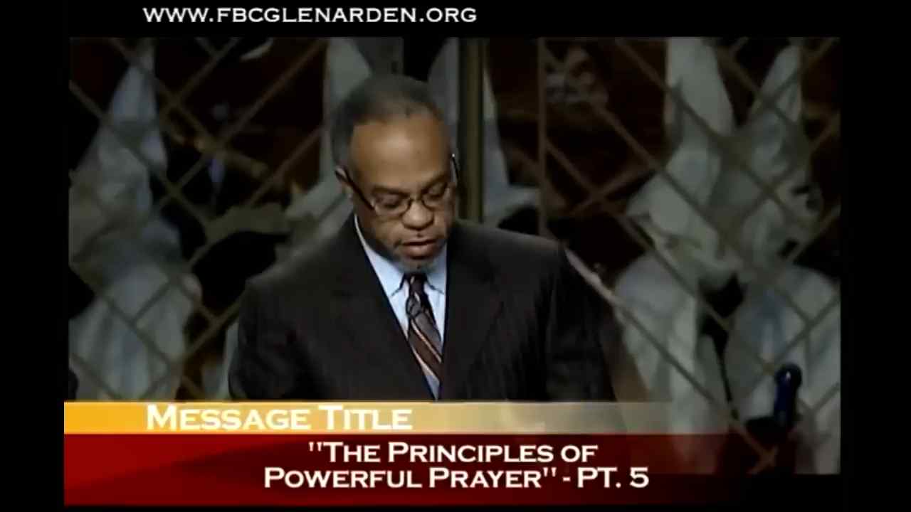 John K. Jenkins Sr - Principles of Powerful Prayer - Part 5