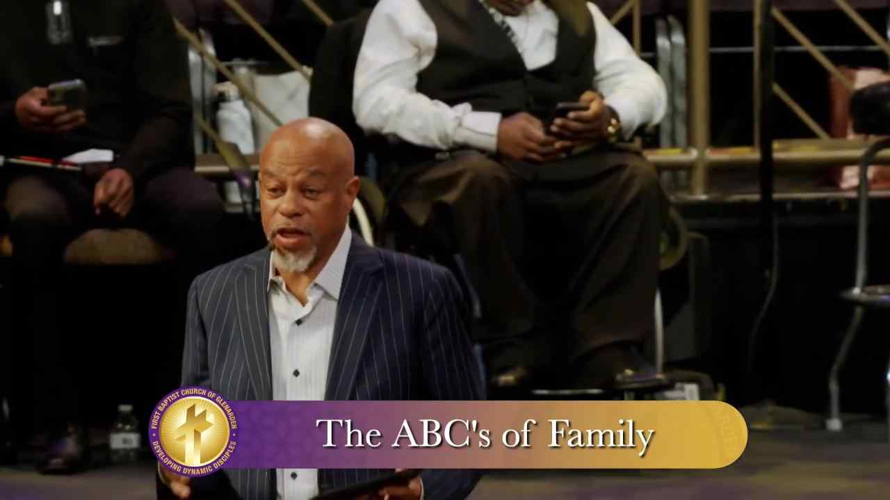 John K. Jenkins Sr - The ABCs of Family - Part 1