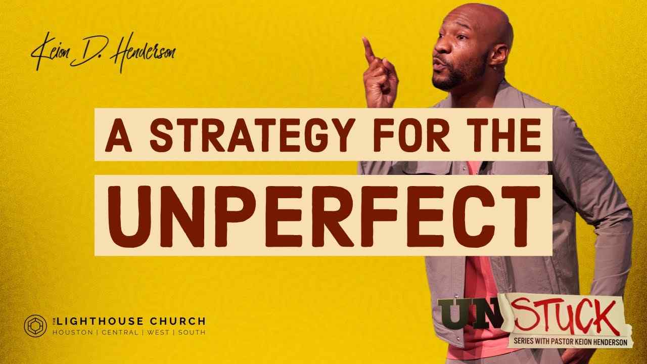 Keion Henderson - A Strategy for the Unperfect