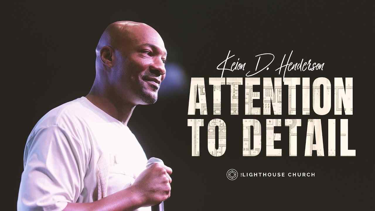 Keion Henderson - Attention to Detail
