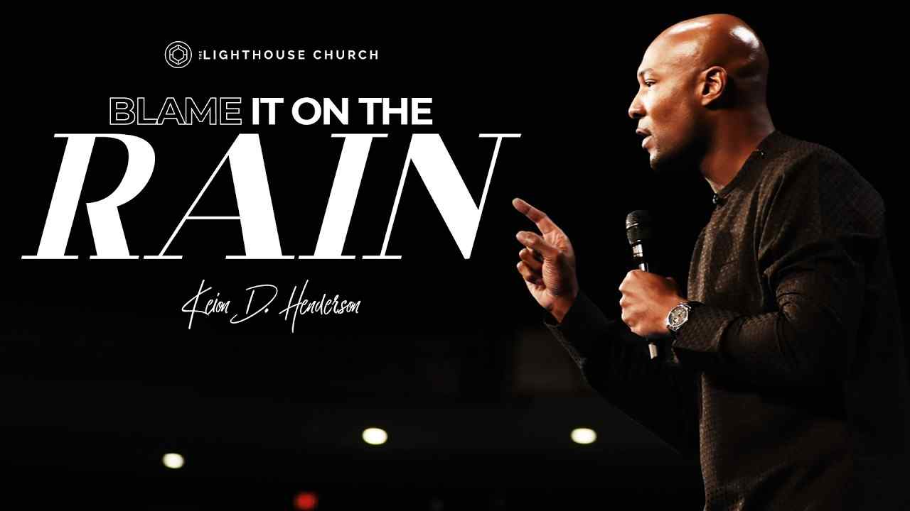 Keion Henderson - Blame It On The Rain