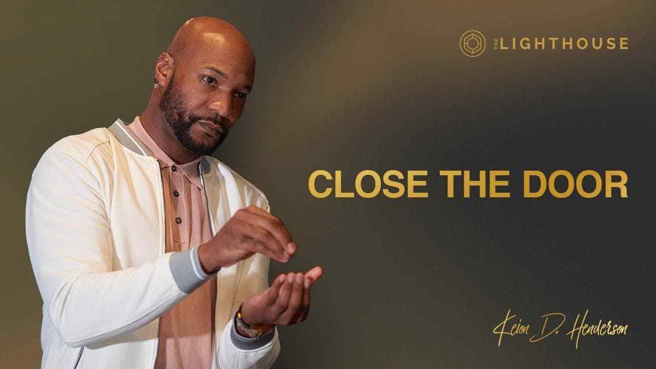 Keion Henderson - Close The Door