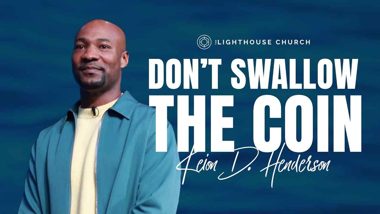 Keion Henderson - Don't Swallow The Coin