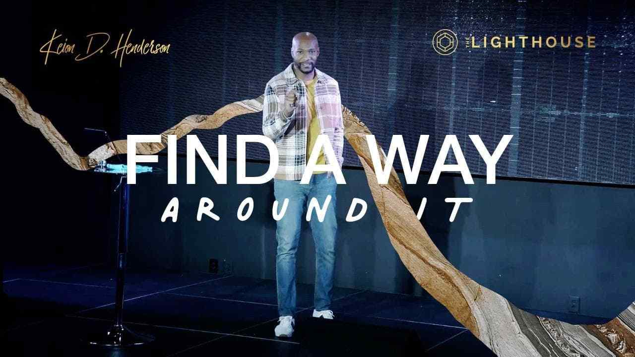Keion Henderson - Find a Way Around It