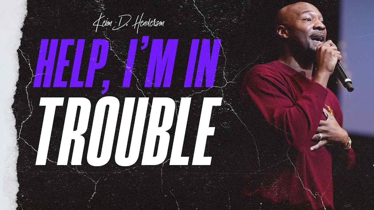 Keion Henderson - Help, I'm In Trouble