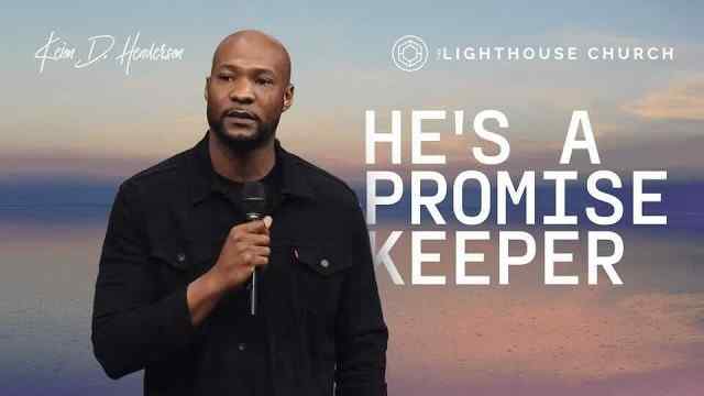 Keion Henderson - He's a Promise Keeper