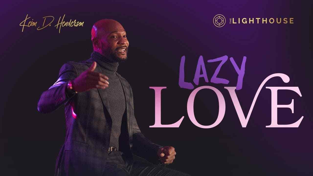 Keion Henderson - Lazy Love