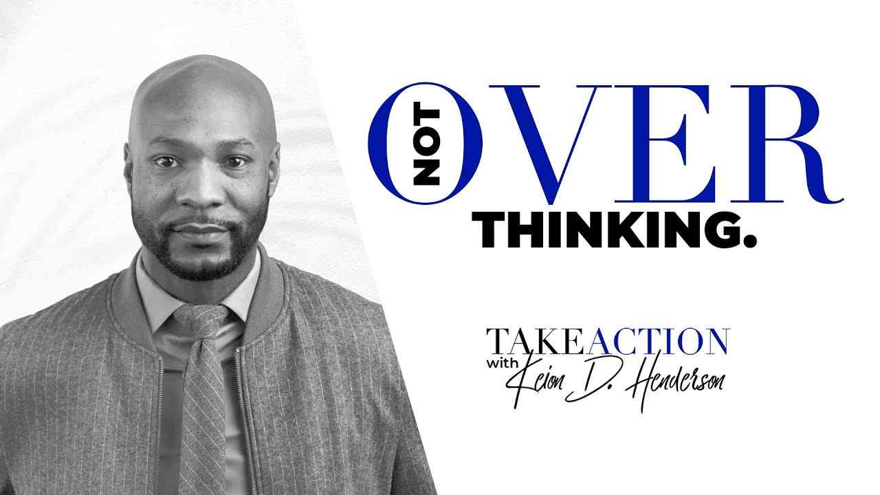 Keion Henderson - Not Overthinking