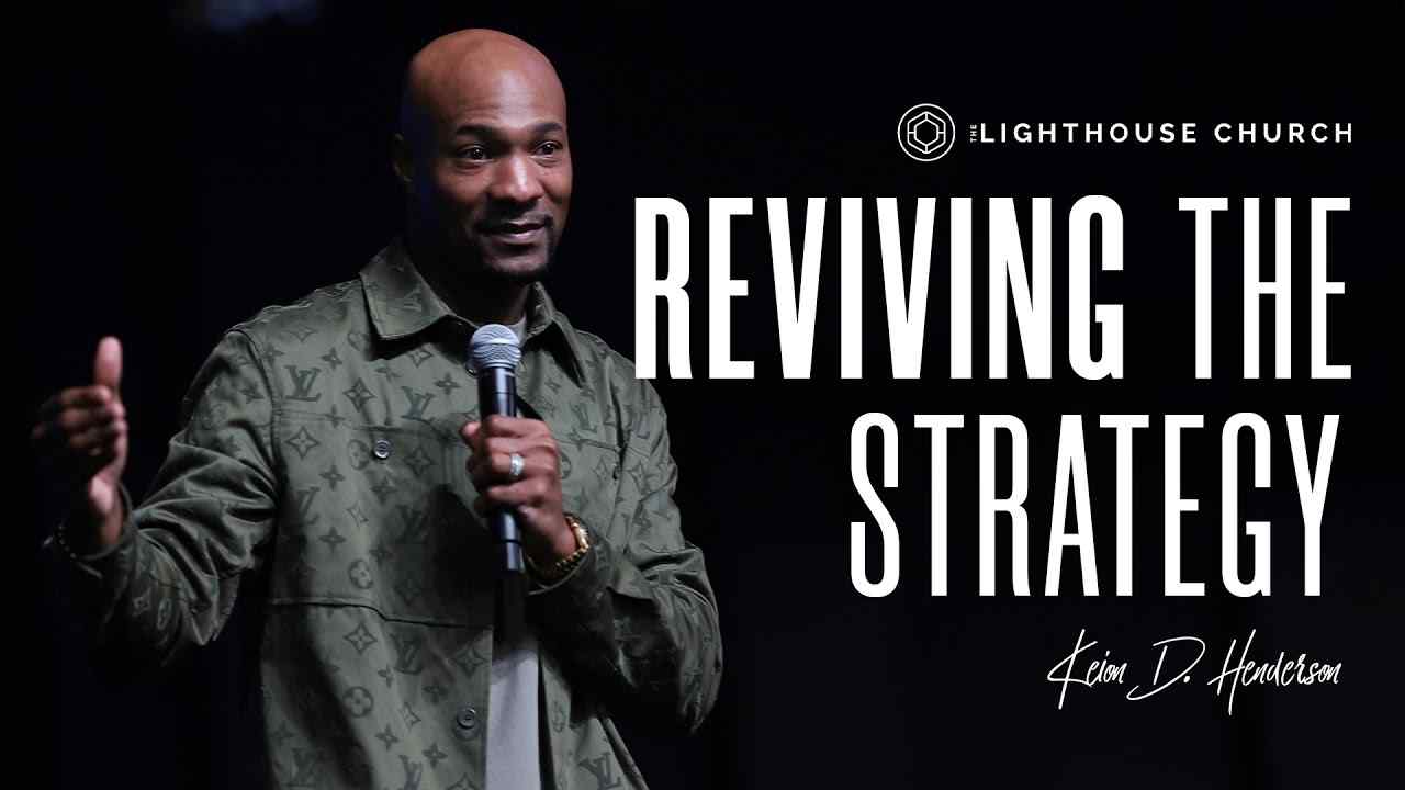Keion Henderson - Reviving the Strategy