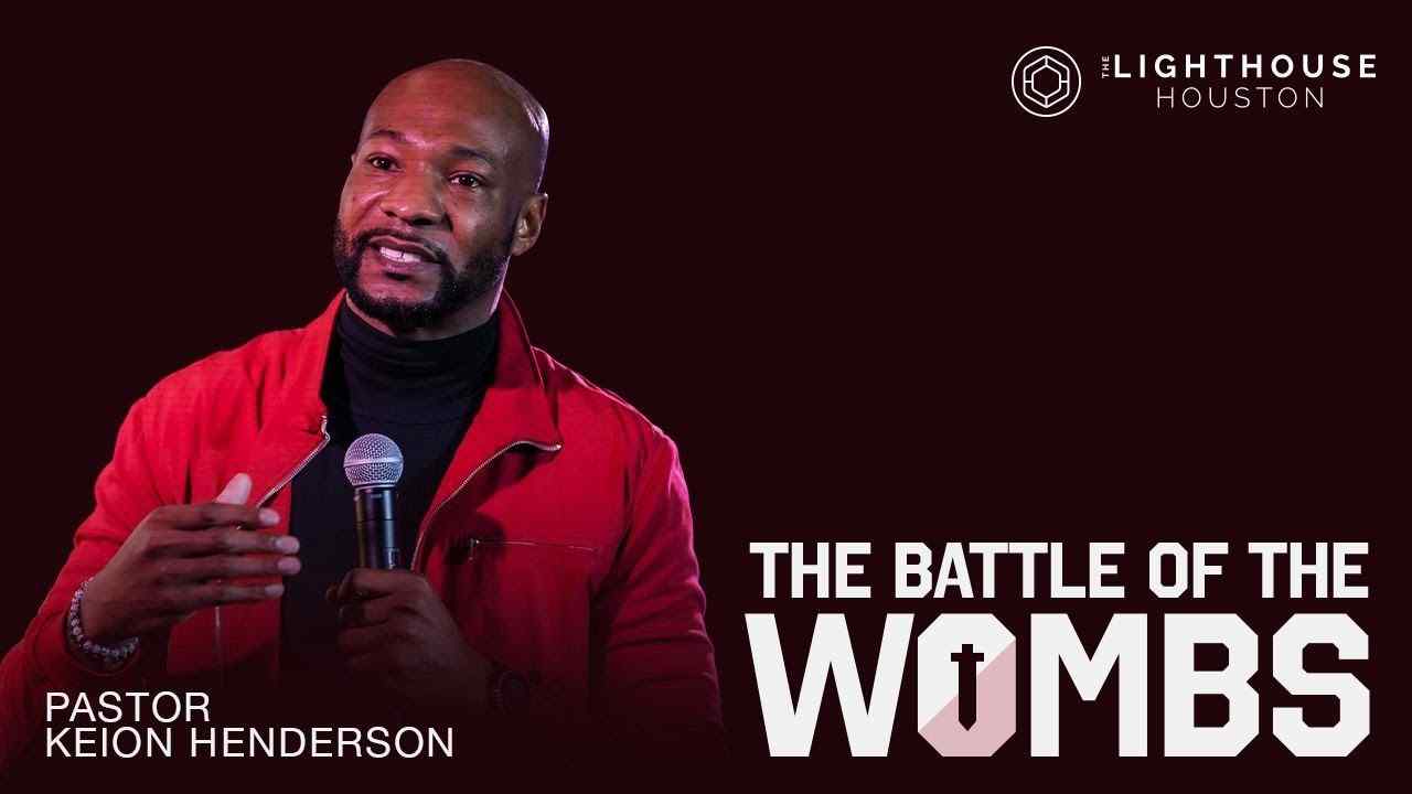 Keion Henderson - The Battle of the Wombs
