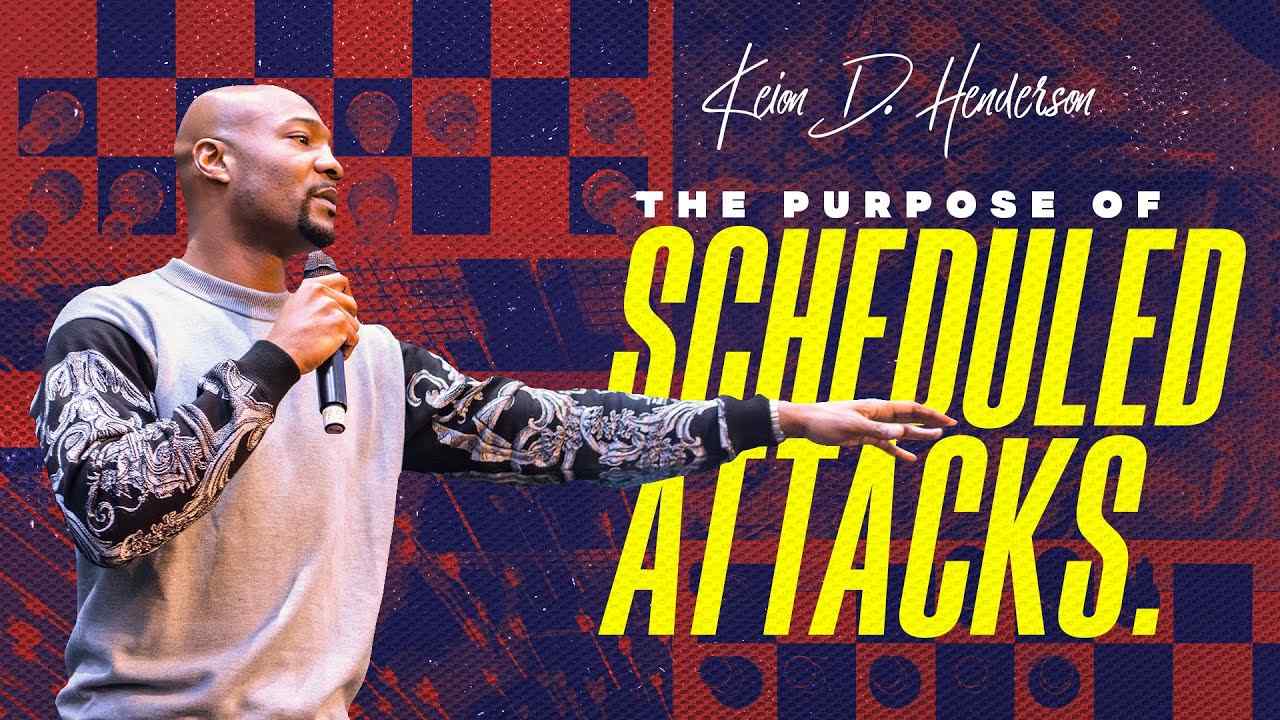 Keion Henderson - The Purpose of Scheduled Attacks