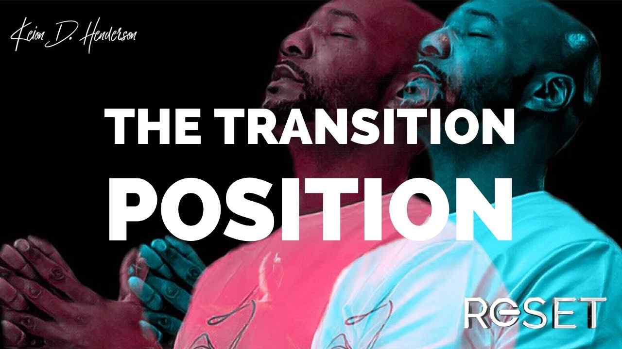 Keion Henderson - The Transition Position